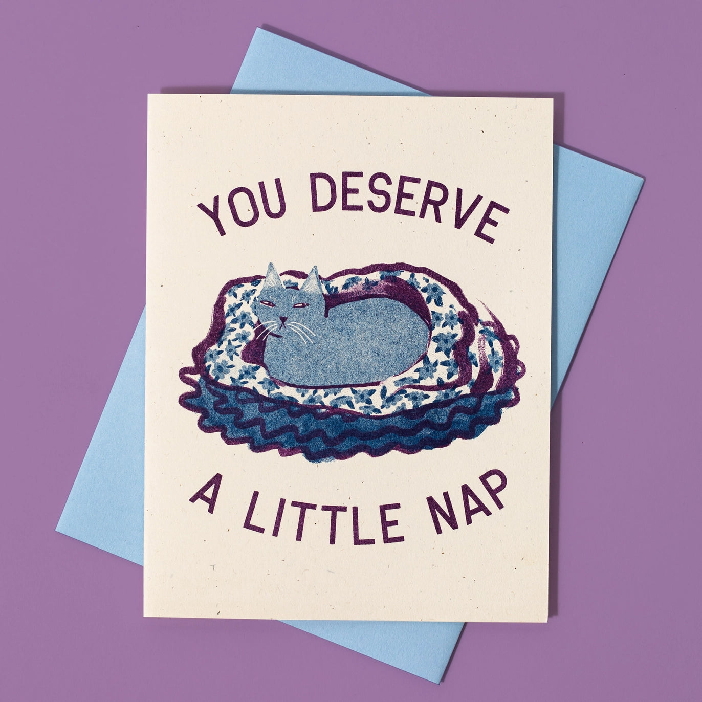 BROMSTAD PRINTING You Deserve A Little Nap Card