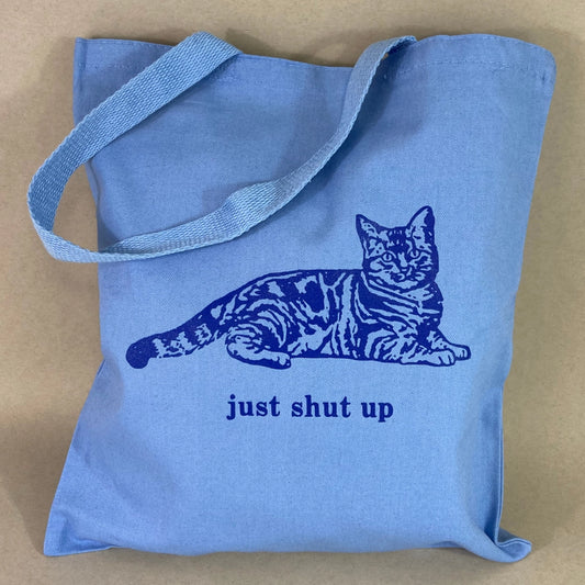 RX LETTERPRESS Just Shut Up Canvas Tote Bag