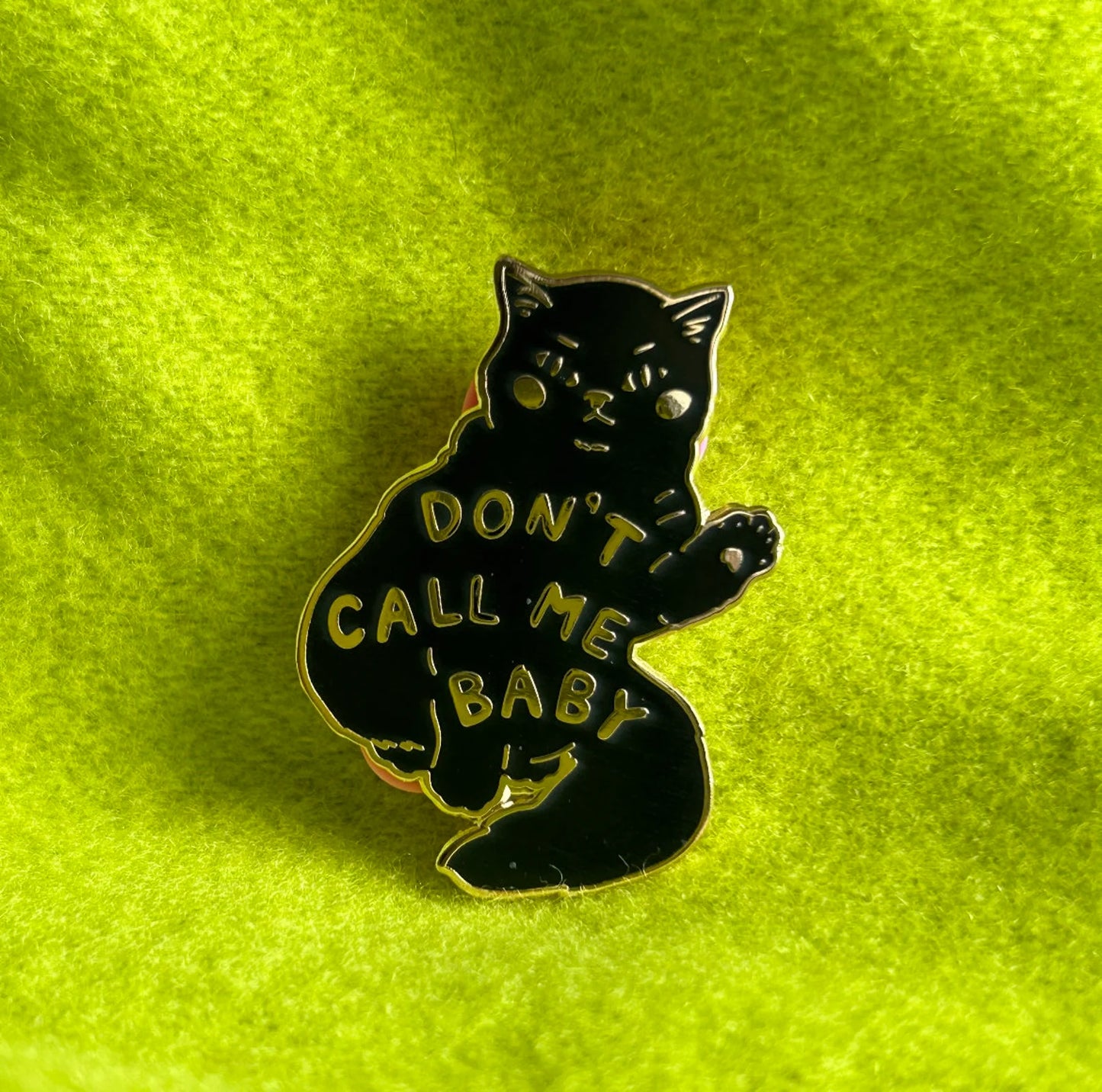 LOVESTRUCK PRINTS Don't Call Me Baby Pin